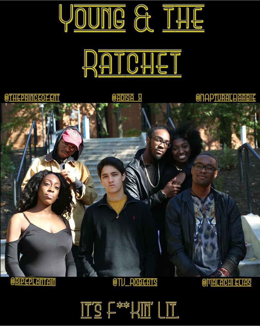 Young and the Ratchet (2017)