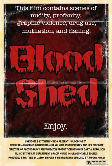 Blood Shed (2008)